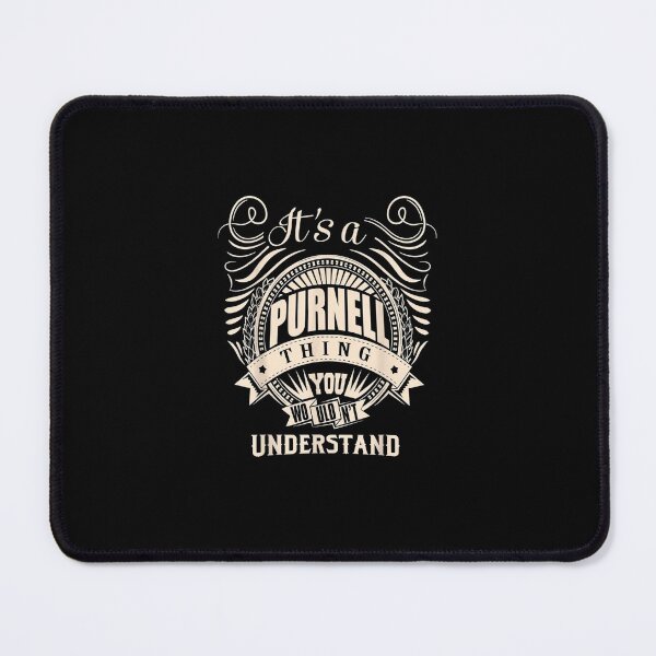 Item preview, It is a PURNELL Thing You Wouldn't Understand Gifts T-Shirt designed and sold by shop luisant.