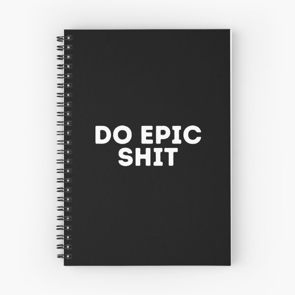 Item preview, Do epic shit designed and sold by GiftTree.