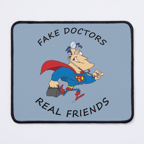 Item preview, FAKE DOCTORS REAL FRIENDS                            designed and sold by QuriousShhop.