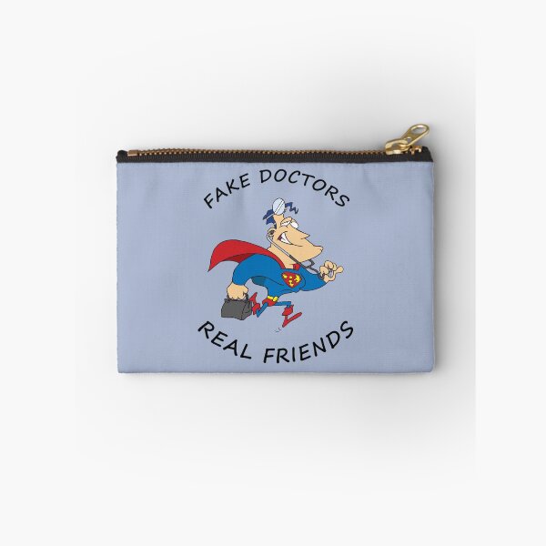 Item preview, FAKE DOCTORS REAL FRIENDS                            designed and sold by QuriousShhop.