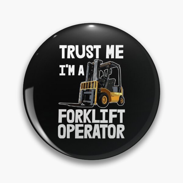 Item preview, Trust Me I'm A Forklift Operator designed and sold by Bendthetrend.