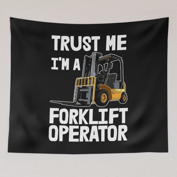 Item preview, Trust Me I'm A Forklift Operator designed and sold by Bendthetrend.