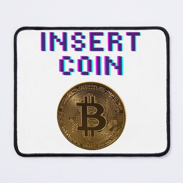 Item preview, Insert Bitcoin Coin! designed and sold by DigitalArtQueen.