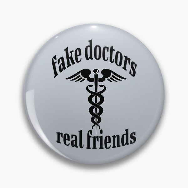 Item preview, FAKE DOCTORS REAL FRIENDS.     designed and sold by QuriousShhop.