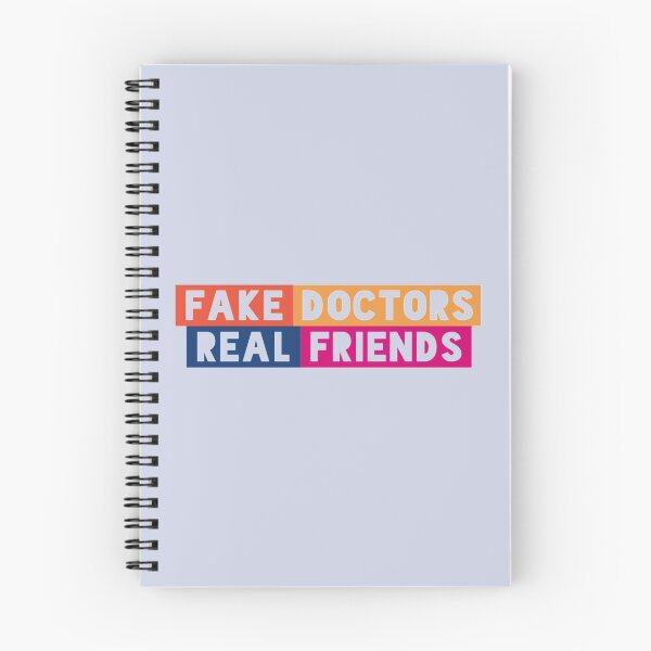 Item preview, Fake Doctors Real Friends Quote    designed and sold by QuriousShhop.