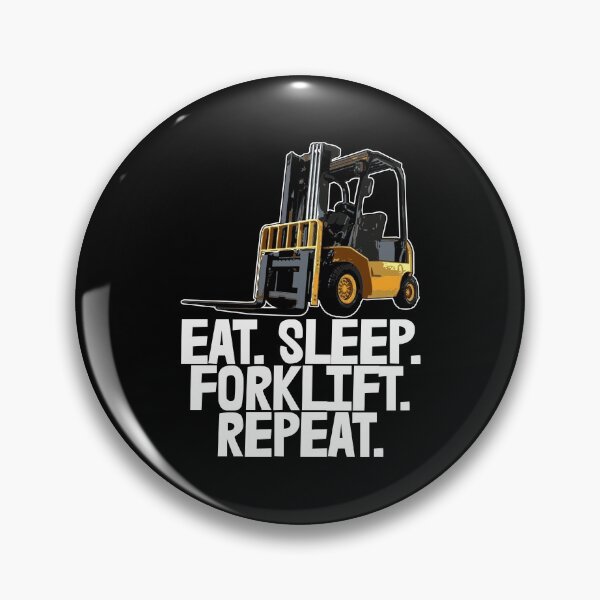 Item preview, Eat. Sleep. Forklift. Repeat. designed and sold by Bendthetrend.