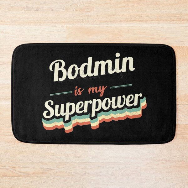 Item preview, Bodmin Is My Superpower designed and sold by Custom365.