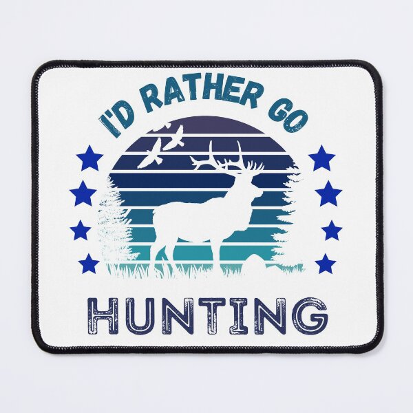 Item preview, I'd Rather Go Hunting Vintage designed and sold by 9N20.