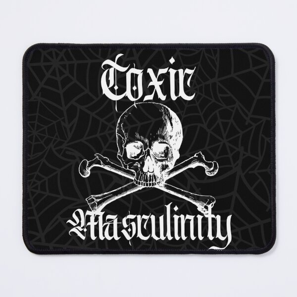 Item preview, Toxic masculinity designed and sold by outlaw70.