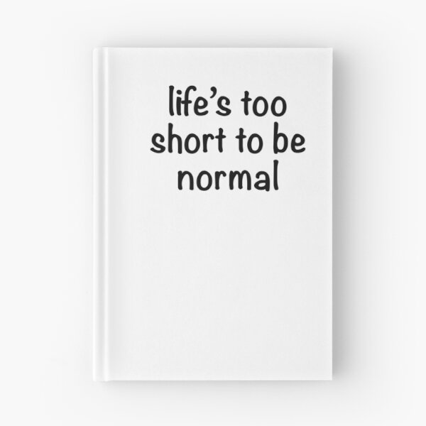 Item preview, Life’s too short to be normal circle designed and sold by ILoveCats2009.