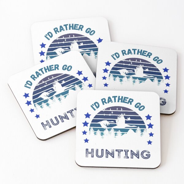 Item preview, I'd Rather Go Hunting designed and sold by 9N20.