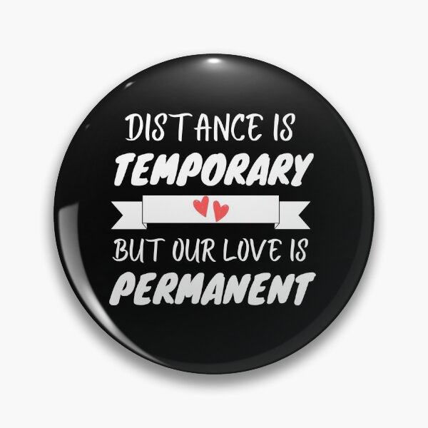 Item preview, Distance is temporary but our love is permanent designed and sold by PacePoint.
