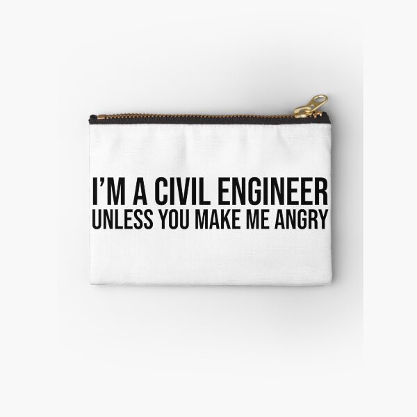 Item preview, I'm a Civil Engineer Unless You Make Me Angry designed and sold by Adel Qasem.