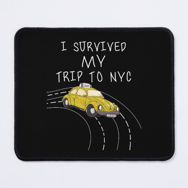 Item preview, i survived my trip to nyc, funny i survived my trip to NYS Art  designed and sold by happy gift art.