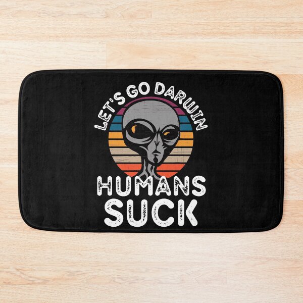 Item preview, Let's Go Darwin Funny Grey Alien Humans Suck designed and sold by RGRamsey.