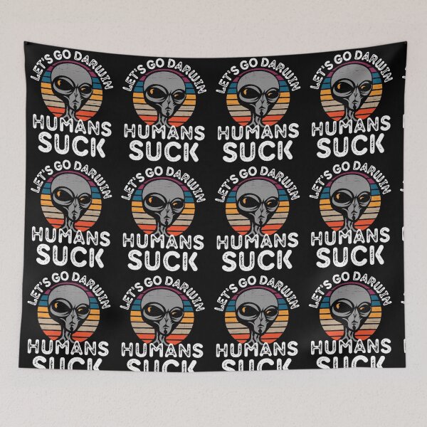Item preview, Let's Go Darwin Funny Grey Alien Humans Suck designed and sold by RGRamsey.
