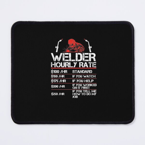 Item preview, Welder Hourly Rate Funny Welding Welder Premium T-Shirt designed and sold by shop luisant.