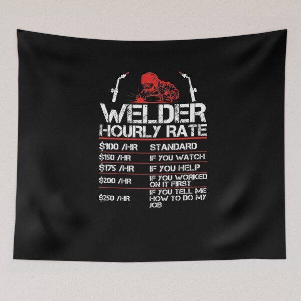 Item preview, Welder Hourly Rate Funny Welding Welder Premium T-Shirt designed and sold by shop   luisant.