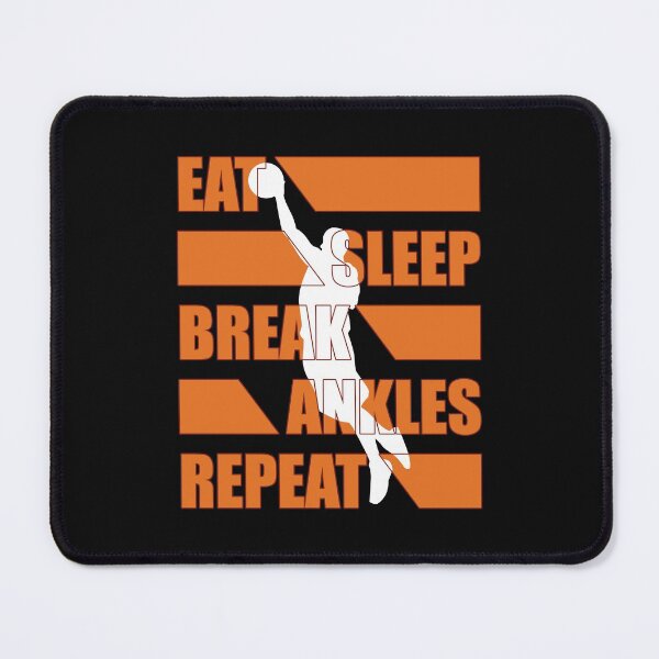 Item preview, Eat Sleep Break Ankles Repeat  designed and sold by CandyLoo.