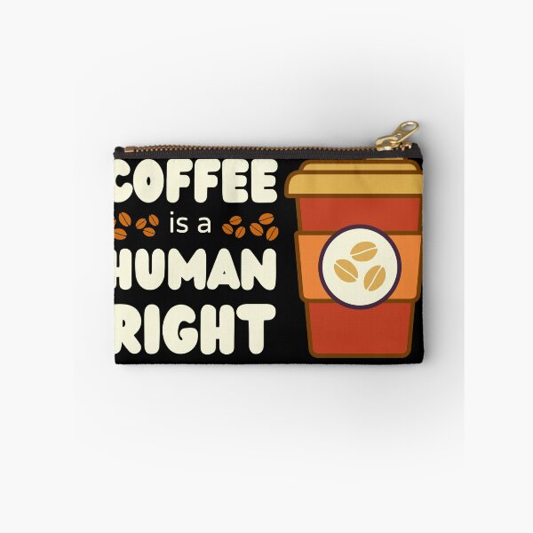 Item preview, Coffee is a Human Right designed and sold by Cardinal Designs.