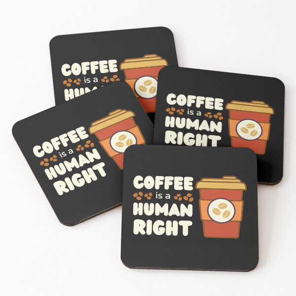 Item preview, Coffee is a Human Right designed and sold by Cardinal Designs.