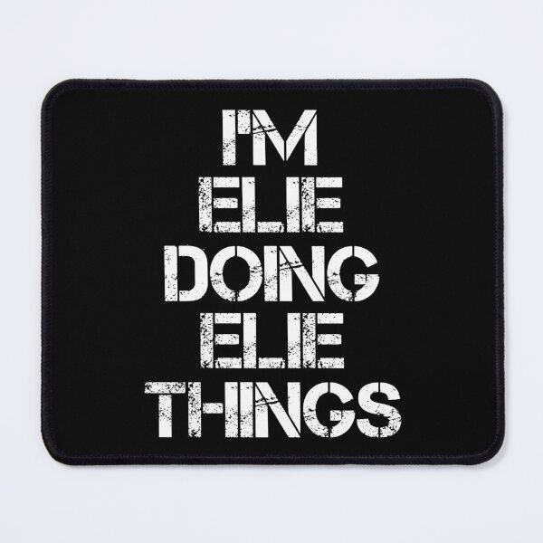 Item preview, Elie Name T Shirt - I'm Elie Doing Elie Things Name Gift Item Tee designed and sold by chezeva.