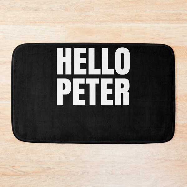 Item preview, Hello Peter Funny Movie Quote designed and sold by Club7Studios.