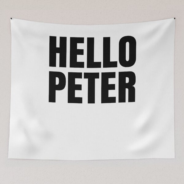 Item preview, Hello Peter Funny Movie Quote  designed and sold by Club7Studios.