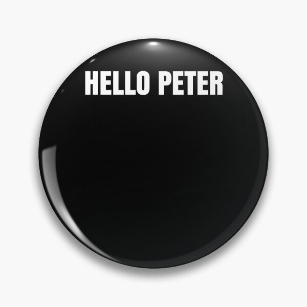 Item preview, Hello Peter Funny Movie Quote  designed and sold by Club7Studios.