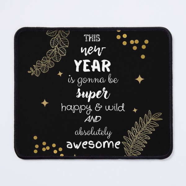 Item preview, this new year is gonna be super happy & wild and absolutely awesome designed and sold by blackitaa.