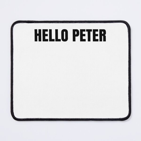 Item preview, Hello Peter Funny Movie Quote  designed and sold by Club7Studios.