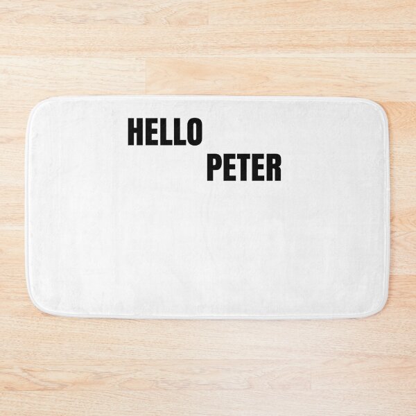 Item preview, Hello Peter Funny Movie Quote designed and sold by Club7Studios.