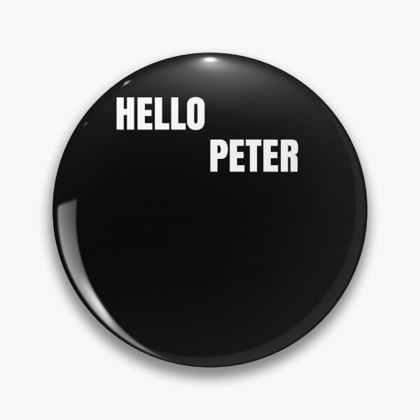 Item preview, Hello Peter Funny Movie Quote  designed and sold by Club7Studios.