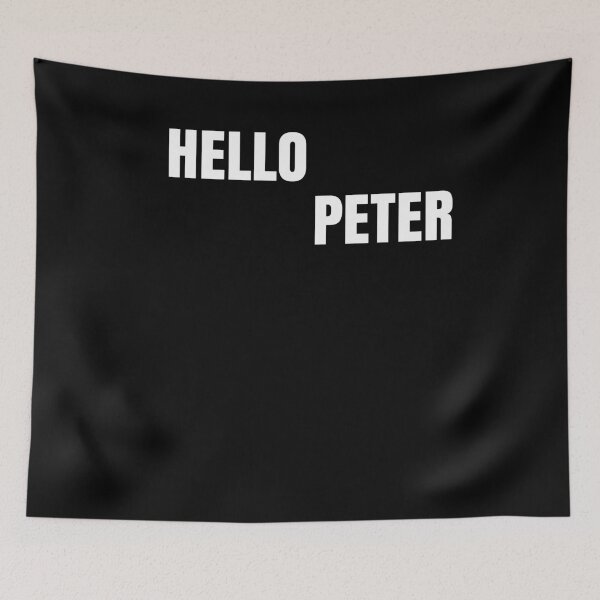 Item preview, Hello Peter Funny Movie Quote  designed and sold by Club7Studios.