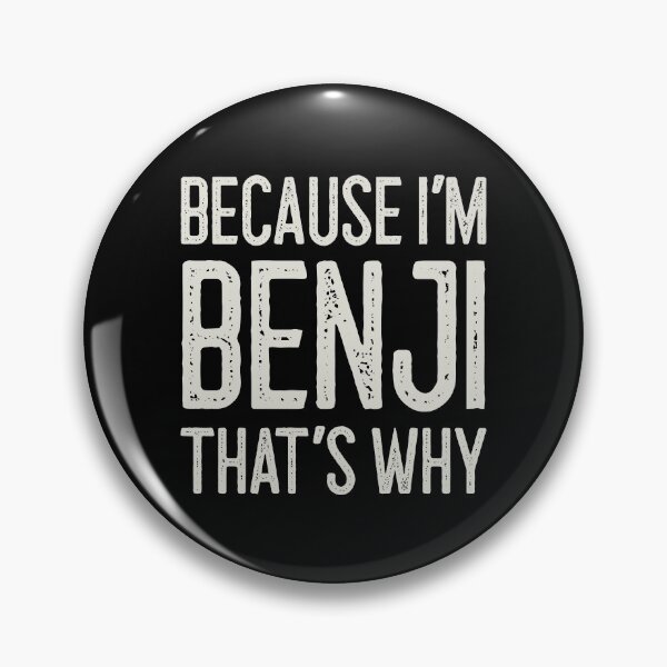 Item preview, Because I’m Benji That’s Why Funny Personalized Name designed and sold by MariosNydras.