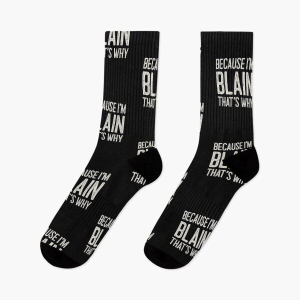 Item preview, Because I’m Blain That’s Why Funny Personalized Name designed and sold by MariosNydras.