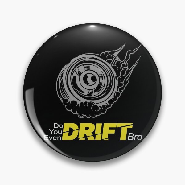 Item preview, Do You Even Drift Bro  designed and sold by Raiko-art.