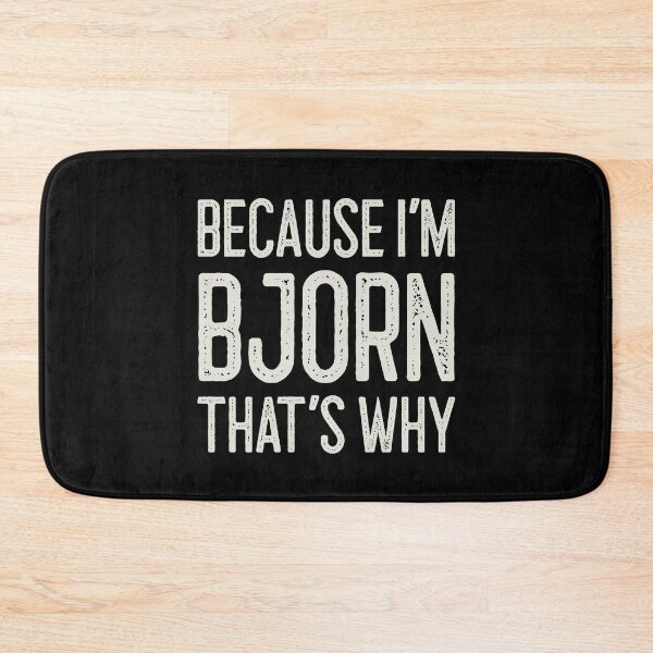 Item preview, Because I’m Bjorn That’s Why Funny Personalized Name designed and sold by MariosNydras.