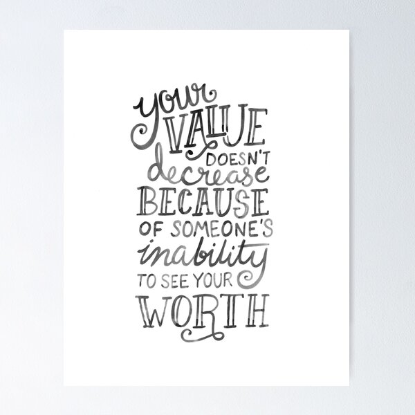 Item preview, Your Value Inspirational Hand Lettered Quote Black Ink designed and sold by Kit Cronk.