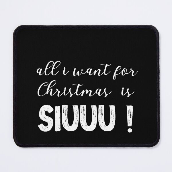 Item preview, All I Want For Christmas Is Siuuu ! designed and sold by SparrowLag.