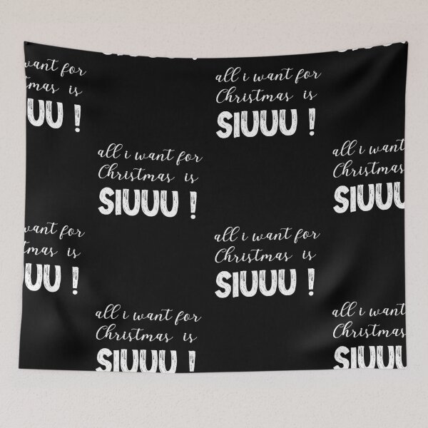 Item preview, All I Want For Christmas Is Siuuu ! designed and sold by SparrowLag.