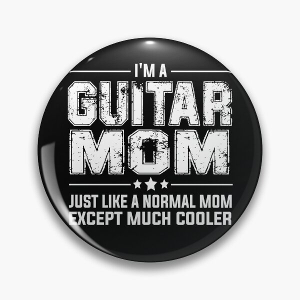 Item preview, Guitar Mom - Just like a normal Mom except much cooler! designed and sold by tjred01.
