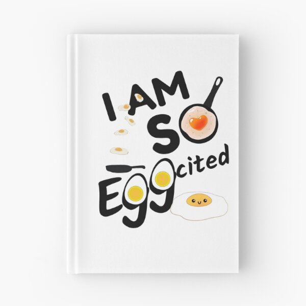 Item preview, I am so eggcited designed and sold by Chaos-Touch.
