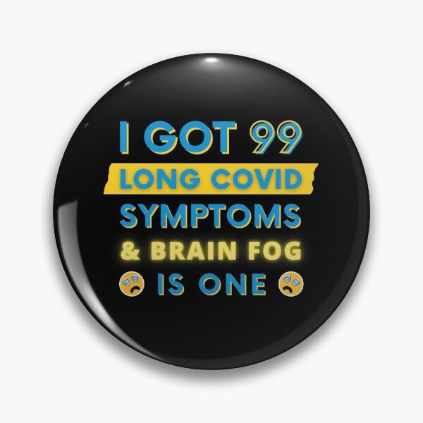 Item preview, 99 Long Covid Symptoms Brain Fog designed and sold by SadTea-Longhaul.