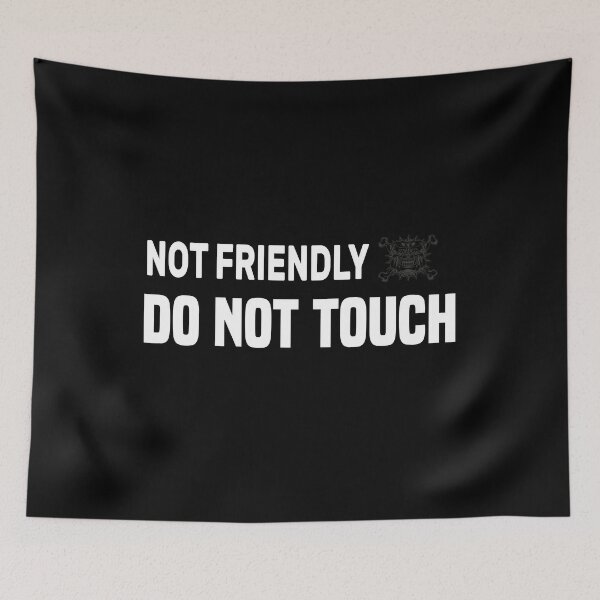 Item preview, Not Friendly Do Not Touch-new style of shirt and all product  designed and sold by RIDA LOUCHACHHA.