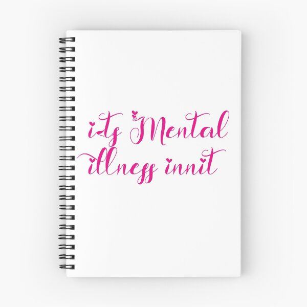 Item preview, Its Mental Illness Innit designed and sold by SparrowLag.