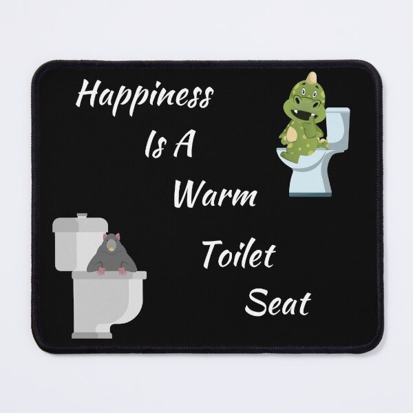 Item preview, Happiness Is A Warm Toilet Seat designed and sold by SameGirlNwTrcks.