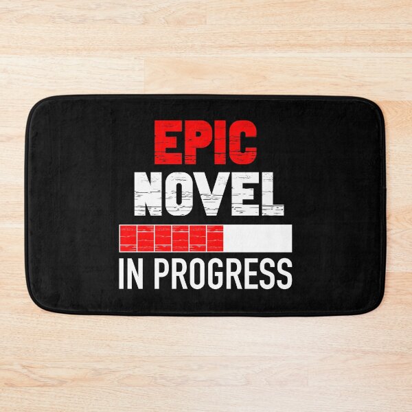 Item preview, Epic Novel In Progress designed and sold by ACC .