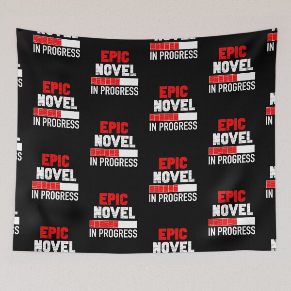 Item preview, Epic Novel In Progress designed and sold by ACC .