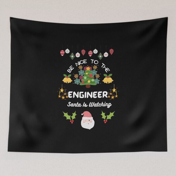 Item preview, Be Nice To The Engineer. Santa is Watching designed and sold by teezenith.